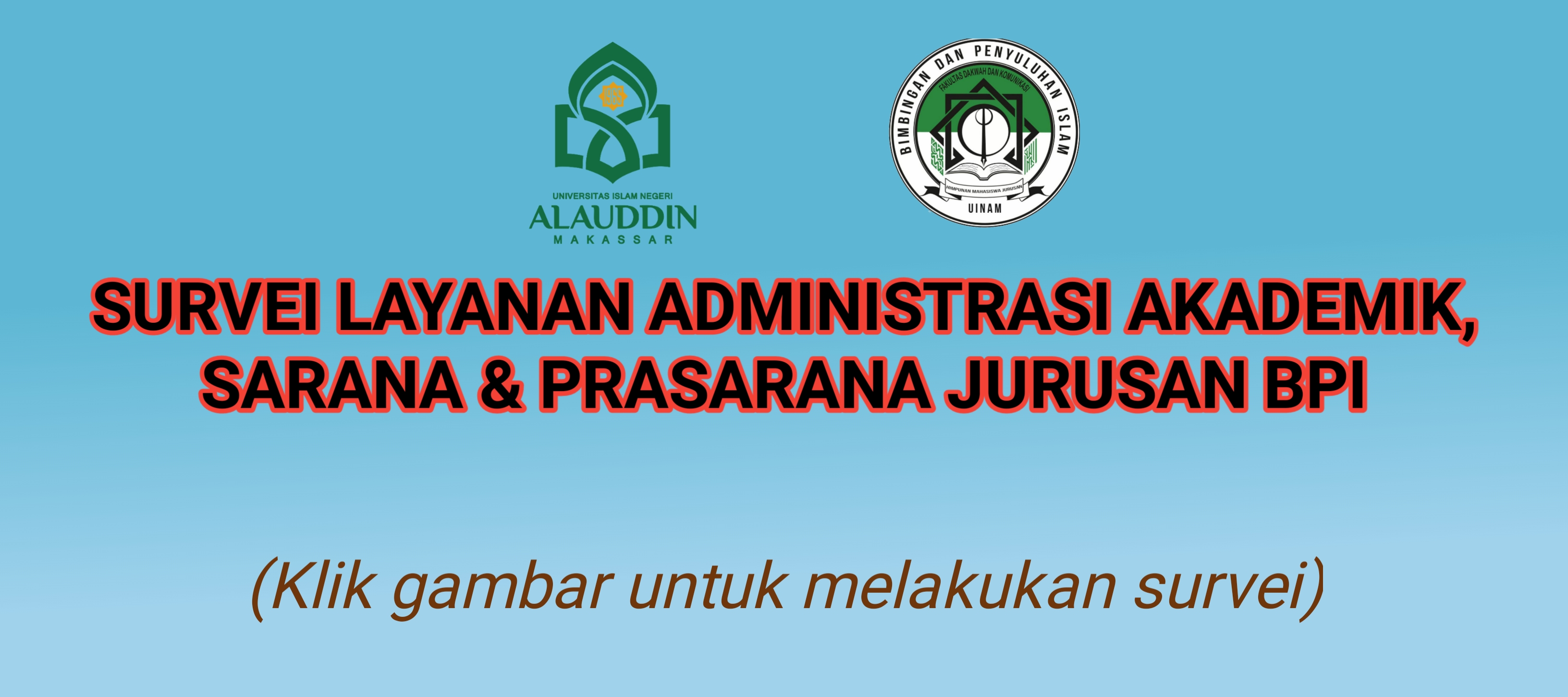 Survei Layanan Administratif Akademik, Sarana dan Prasarana (Indeks Kepuasan Mahasiswa BPI)